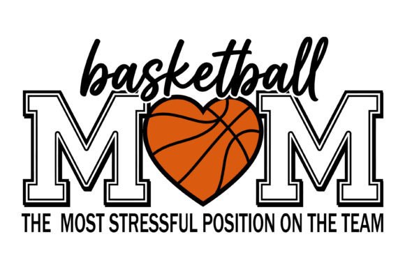 Basketball Mom Stressful Position Graphics for T-Shirt Designs