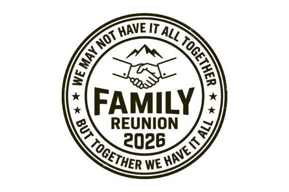 Family Reunion 2026 Badge Design: Graphics for T-Shirt Designs