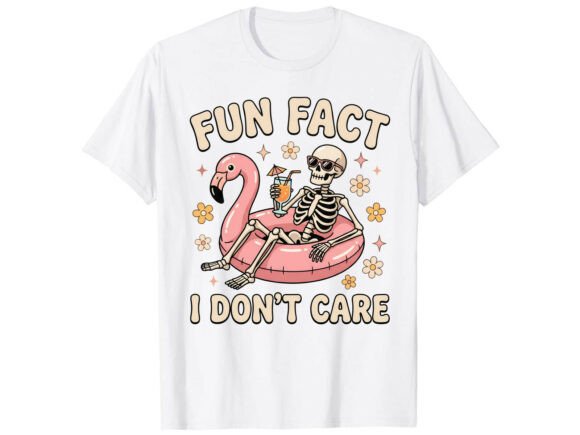 Fun Fact I Don't Care Summer T-Shirt: A Designer's Review of Graphics and T-Shirt Designs