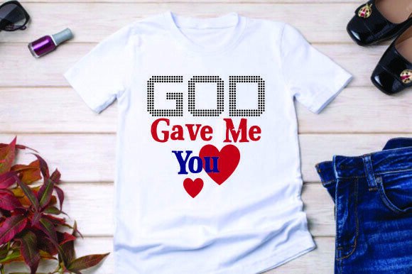 GOD GAVE ME YOU: Premium Graphics and T-Shirt Designs for Modern Brands